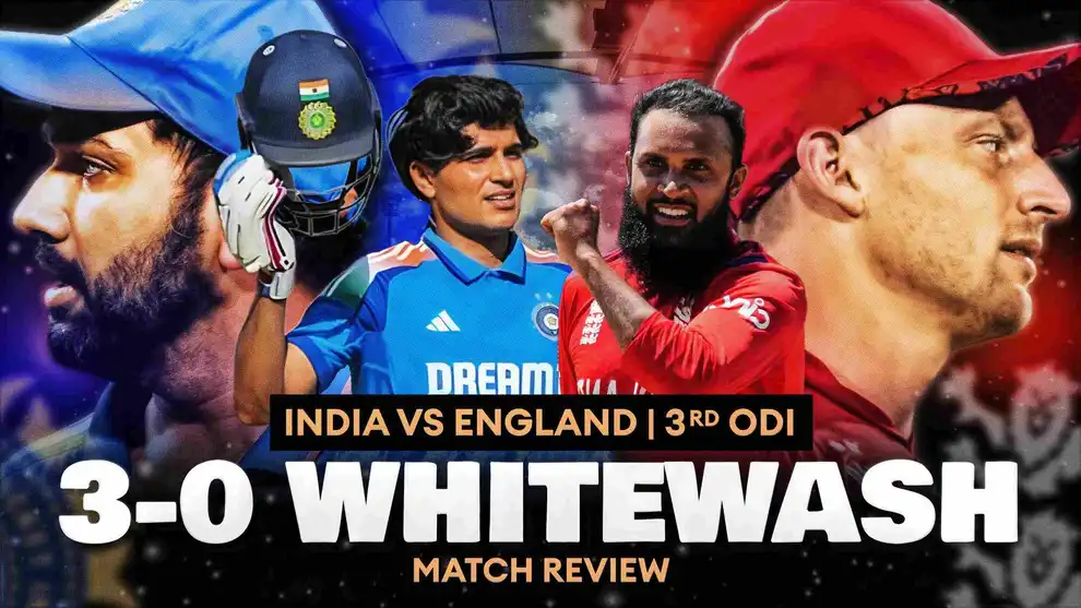 IND v ENG 3rd ODI | Match Review | Gill's century, along with fifties from Kohli and Shreyas, seals a 3-0 whitewash against England 