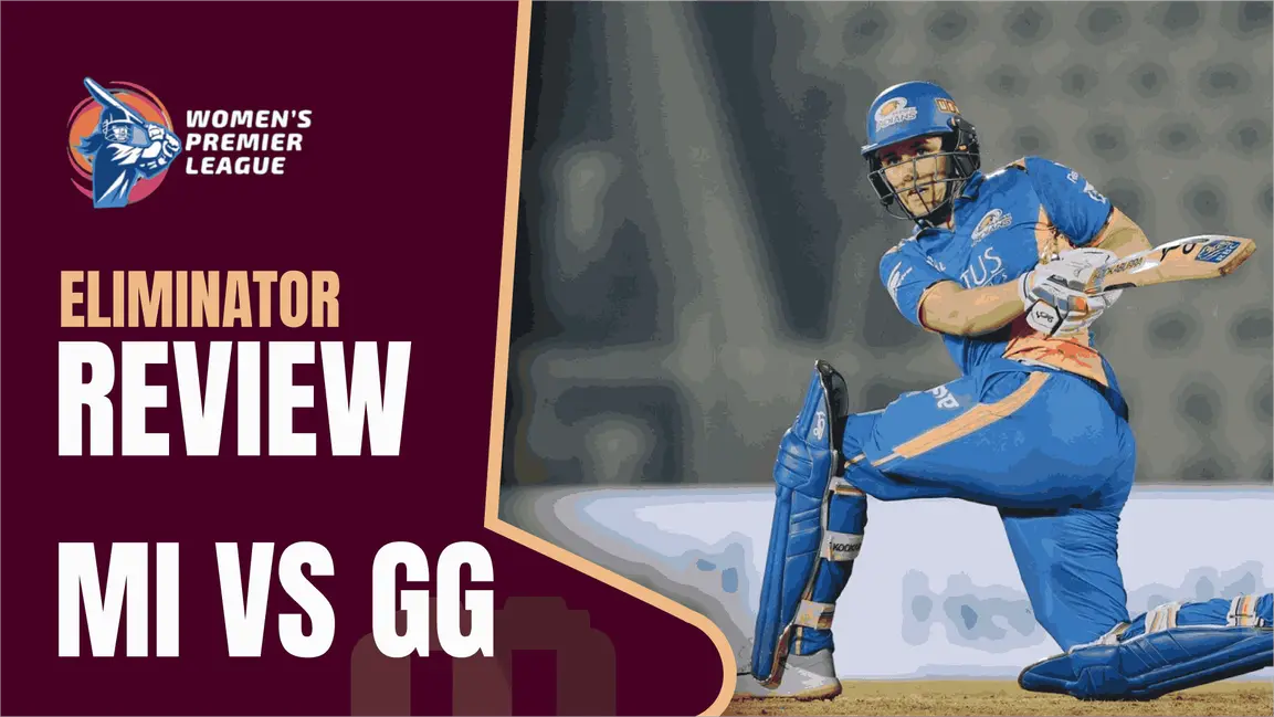 Ruthless MI Crush GG to Storm into the WPL 2025 Final | Eliminator Review