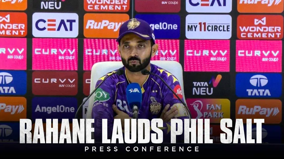 Rahane on why Rinku wasn't sent up the order, Salt's blistering knock | Post Match Conference