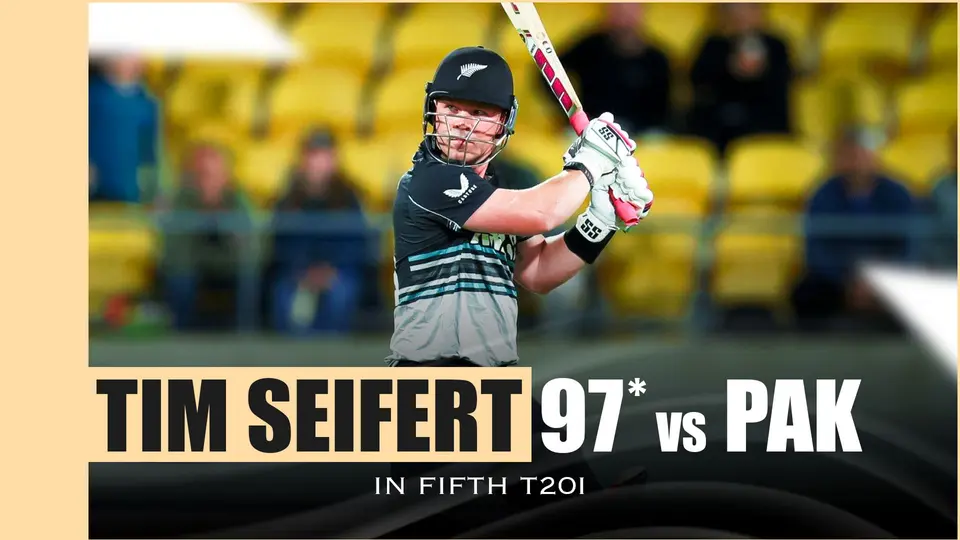 Tim Seifert's unbeaten 97 steers NZ over the line | NZ vs PAK 5th T20I