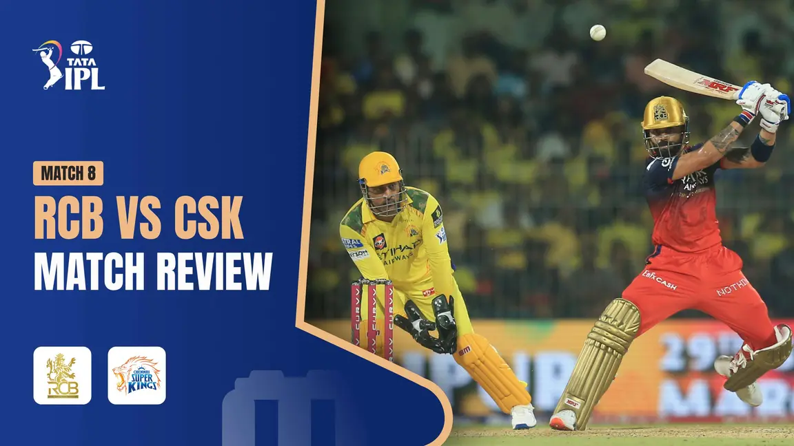 CSK v RCB | RCB ended their 17-year drought against CSK at Chepauk | Match Review