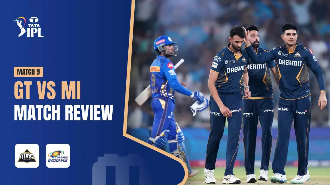 GT v MI | GT Finally Get Their First Win While MI Struggle to Break Their Drought | Match Review!