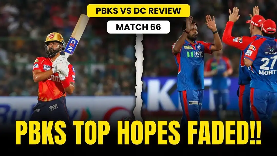 PBKS v DC: DC End IPL Campaign with Win, Hurt Punjab’s Top 2 Chances | Match Review