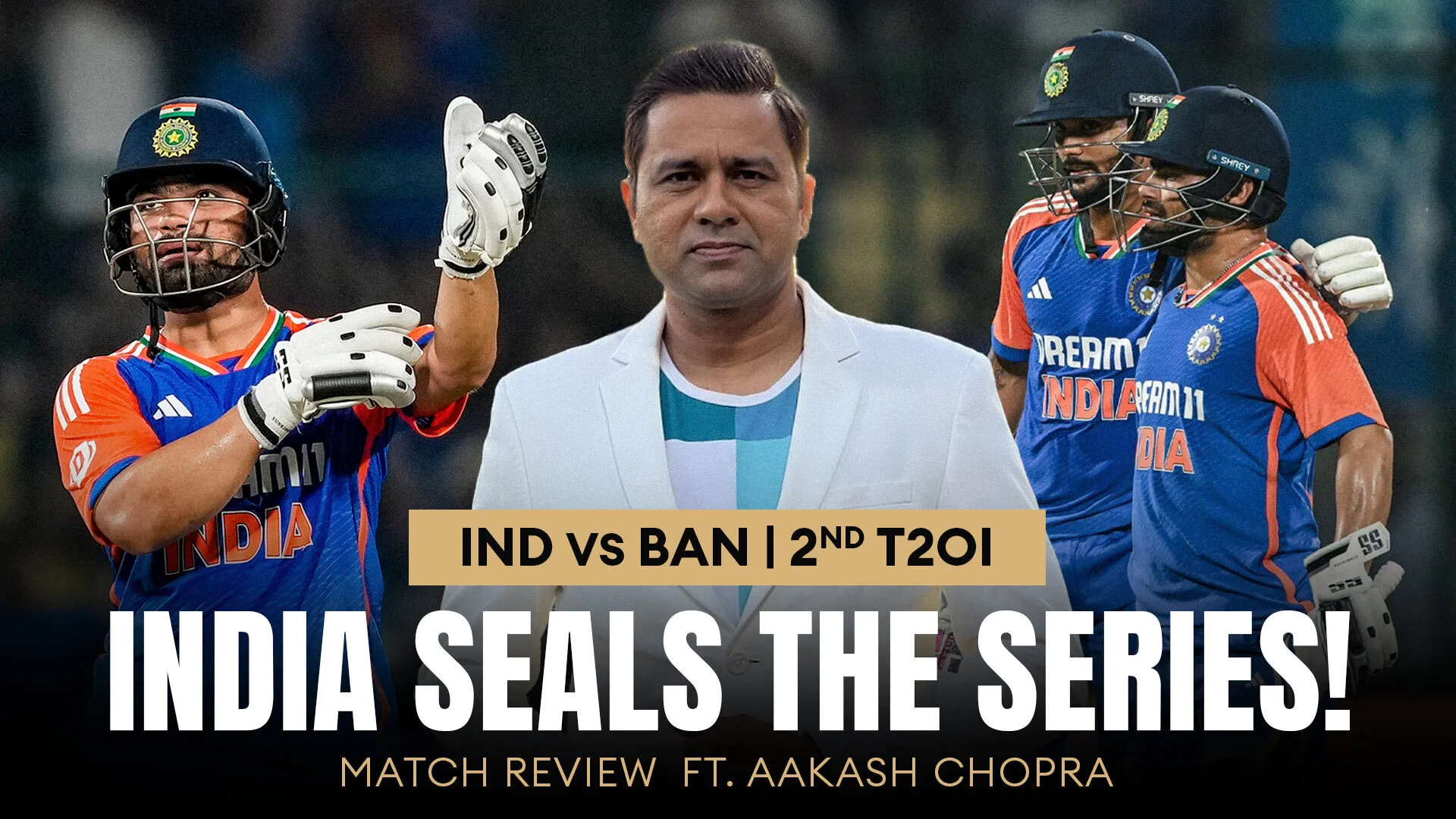 India Outclasses Bangladesh by 86 runs to Seal the Series | IND v BAN 2nd T20I Match Review ft. Aakash Chopra
