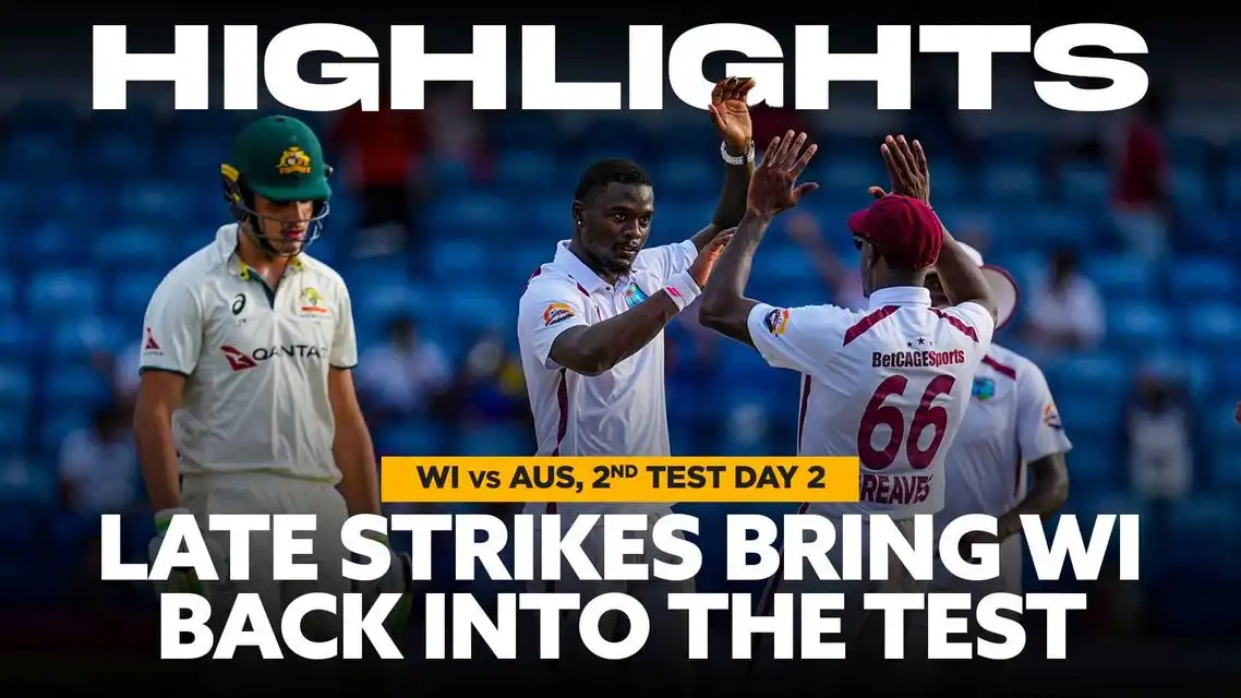WI vs AUS | Australia lead by 45 runs | 2nd Test, Day  2 Highlights