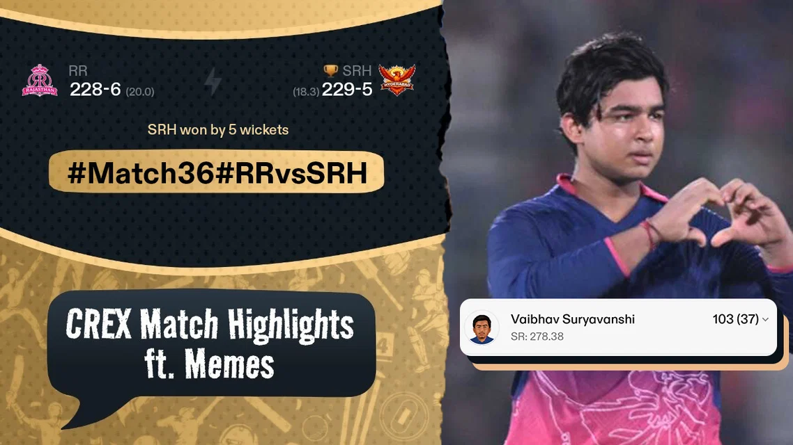 Vaibhav’s ton in vain as SRH demolish RR in Jaipur | Meme Review